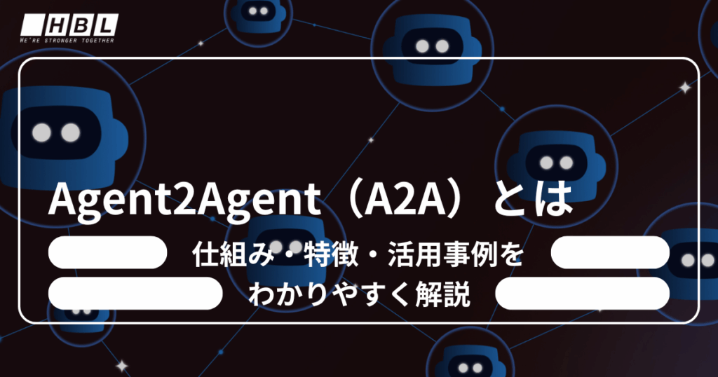 Agent2Agent（A2A）